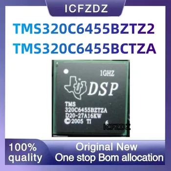 100% Нова оригинална Директна промоция Оригинална Нова Интегрална схема TMS320C6455BZTZ2 TMS320C6455BCTZA TMS320C6455BCTZ