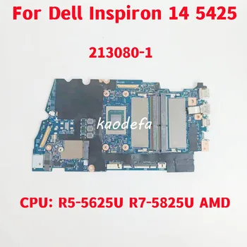 213080-1 За Dell Inspiron 14 5425 дънна Платка на лаптоп Процесор: R5-5625U ах италиански хляб! r7-5825U AMD CN-0J9C2M CN-0TGWG4 100% тествана е Напълно В реда на