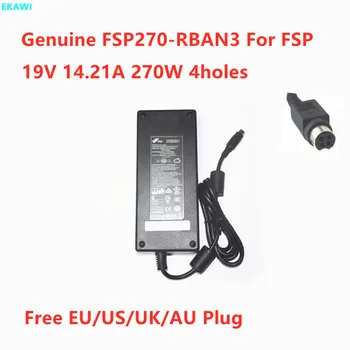 Истински 19V 14.21 A 270W 4 дупки FSP FSP270-RBAN3 AC Импулсен захранващ Адаптер За лаптоп, Зарядно Устройство